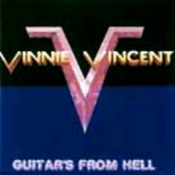 Vinnie Vincent Invasion : Guitars from Hell
